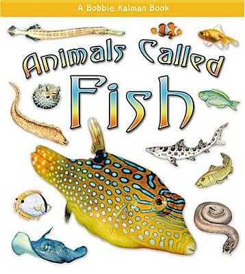 Animals Called Fish [Book]