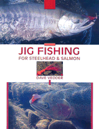 Float-Fishing for Salmon & Steelhead