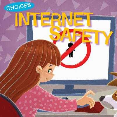 Internet Safety by Jennifer Moore-Mallinos | ISBN: 9781538390276 - Alibris