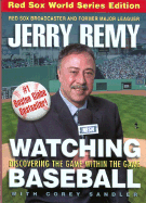 Jerry Remy's Red Sox Heroes: The RemDawg's All-Time Favorite Red Sox, Great  Moments, and Top Teams: Remy, Jerry, Sandler, Corey: 9781599214061:  : Books