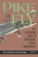Northern Pike and Muskie: Tackle and Techniques for Catching Trophy Pike  and Muskies: Sternberg, Dick: 9780865730373: Books 
