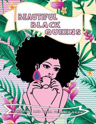 https://opt2.moovweb.net/img?img=https%3A%2F%2Fwww3.alibris-static.com%2Fbeautiful-black-queens-coloring-and-goal-planner-book-includes-gorgeous-black-african-american-women-with-natural-afro-hair-inspirational-quotes-and-goal-setting-pages-for-adults-great-gift-idea%2Fisbn%2F9798645996178_l.jpg&linkEncoded=0&quality=50&width=420&shrinkonly=1