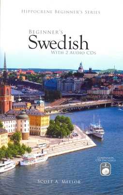Beginner's Swedish with 2 Audio CDs by Scott Mellor