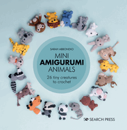 Crochet Amigurumi for Every Occasion: 21 Easy Projects to Celebrate Life's  Happy Moments (The Woobles Crochet): Tiu of The Woobles, Justine:  9781681888569: : Books