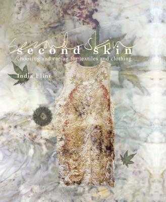 Second Skin: Choosing and for Textiles and by India | ISBN: 9781741967210 - Alibris