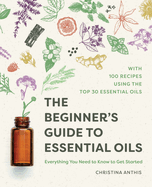 The Big Book Of Essential Oil Recipes For Healing & Health: Over 200  Aromatherapy Remedies For Common Ailments