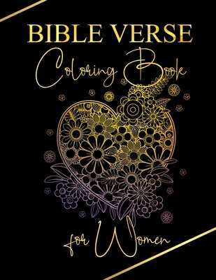 Verses For Women A Christian Coloring Book: Bible Verse Coloring