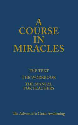 Course in Miracles: The Advent of a Great Awakening by A Course in Miracles  International | ISBN: 9781435102187 - Alibris