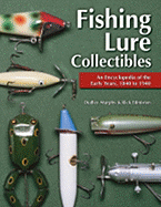 FISHING LURES Antique Fish Lure Collector Collecting Antiques Fisherman LN  Book 9781574324198