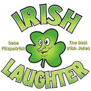 Irish Laughter: The Best Irish Jokes by Gene Fitzpatrick - Alibris Music